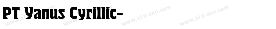 PT Yanus Cyrillic字体转换